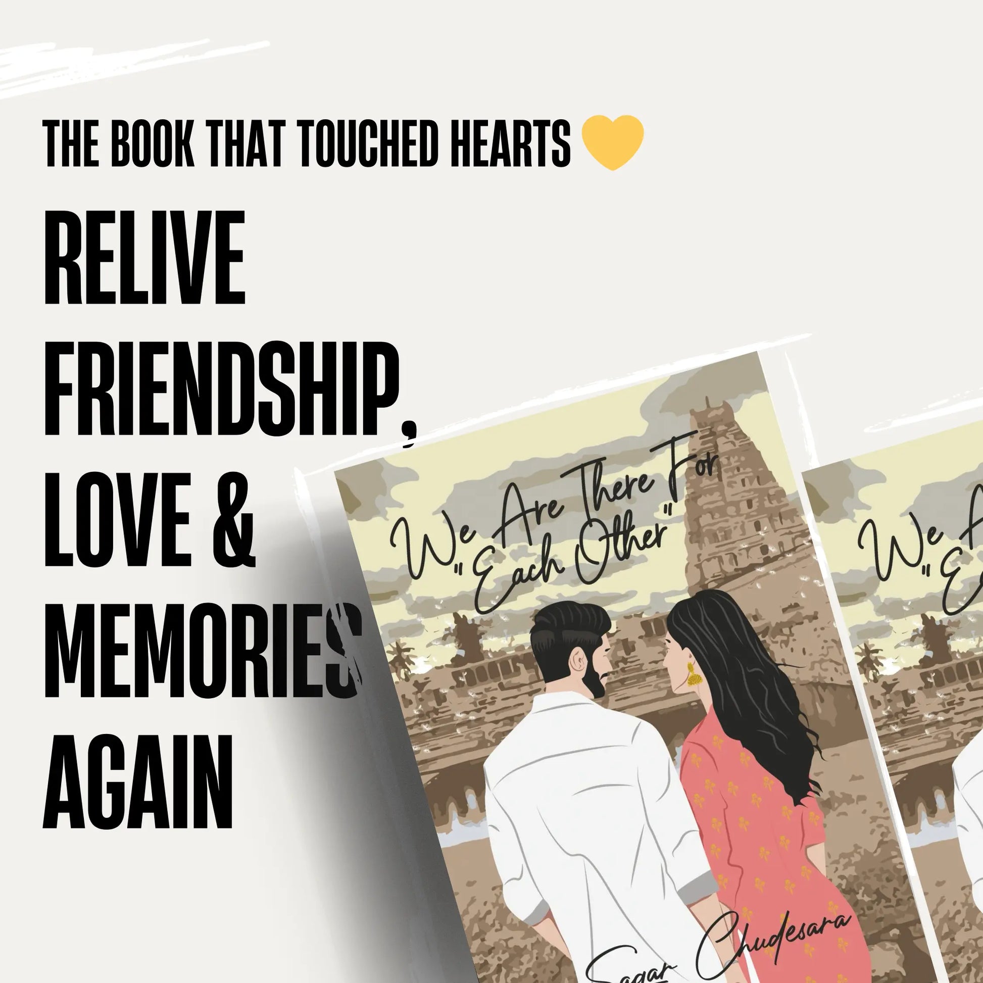 Promotional graphic for 'We Are There For Each Other' by Sagar Chudesara, with the text 'Relive Friendship, Love & Memories Again' and an illustration of a couple at a temple.